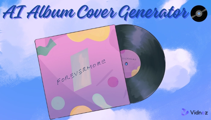 Mit KI Album Cover Generator erstellen Sie KI Cover mühelos - Beste KI Album Cover Generatoren empfehlen