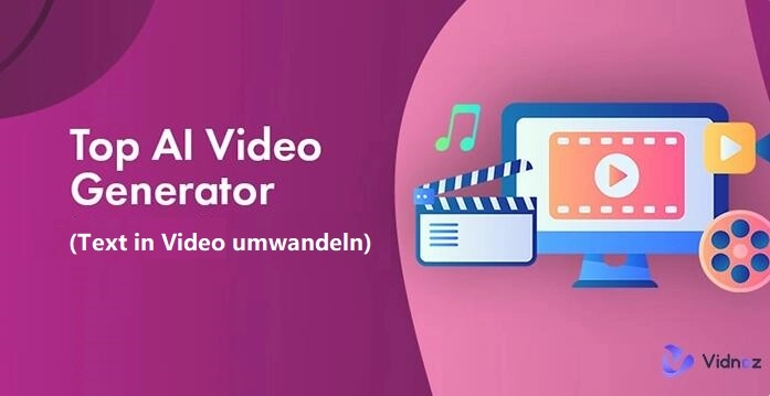 Die 6 besten KI-Videogeneratoren, um Videos leicht und schnell zu erstellen