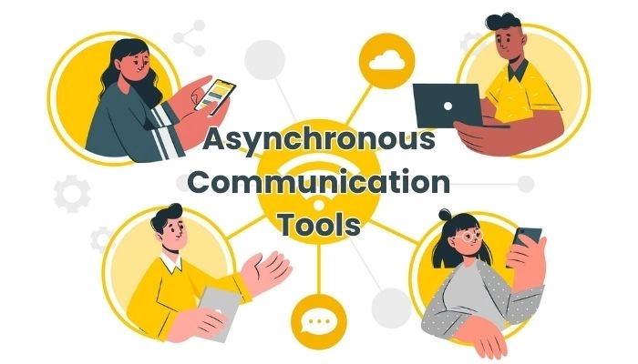 Asynchronous Communication Tools