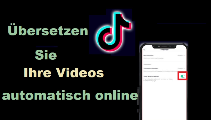 automatischer uebersetzer von tiktok