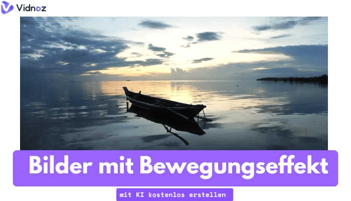 Bilder mit Bewegungseffekt