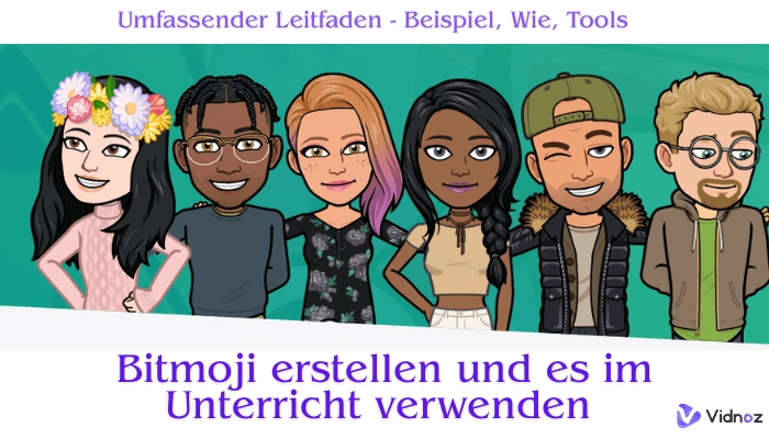 Weitere Möglichkeiten mit Bitmoji entdecken und mit 5 Online-Tools Bitmoji erstellen