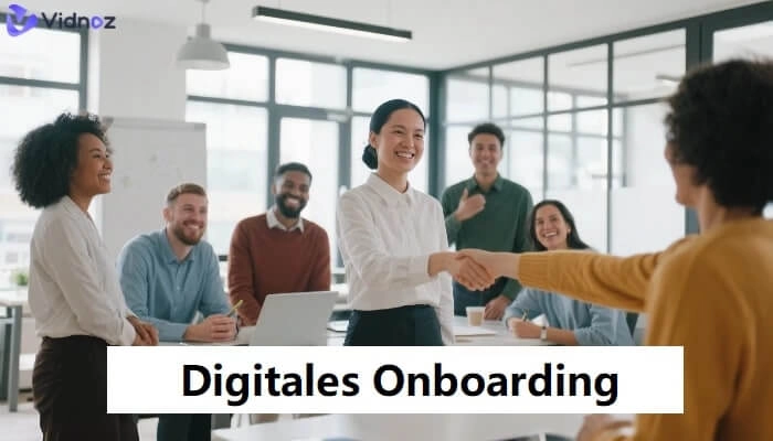 Digitales Onboarding: Optimieren Sie Ihren Onboarding-Prozess mit KI-Video im Jahr 2025