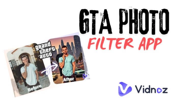 Top 4 GTA Photo-Filter Apps | Verwandeln Sie sich in einen GTA-Charakter