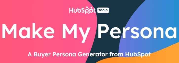 Make My Persona - ein kostenloser Personas Generator von HubSpot