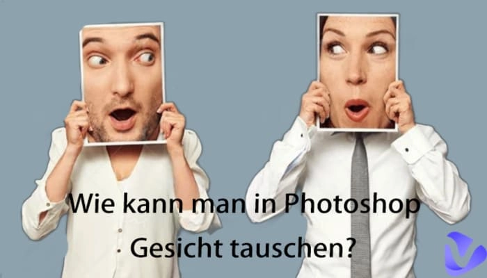 Photoshop Gesicht tauschen ：So gelingt es Ihnen（2024 neu)