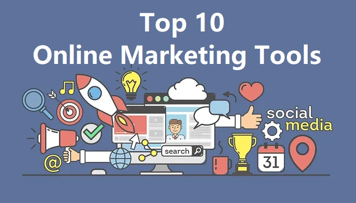 Die besten 10 Online Marketing Tools  für digitale Marketer