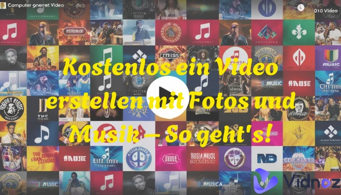 Kostenlos Videos erstellen mit Fotos und Musik – Die vollständige Anleitung