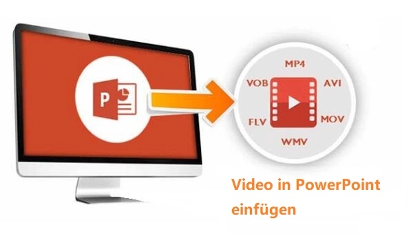 Wie fügt man ein Video in PowerPoint ein - Tipp und Anleitung