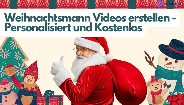Die 3 besten Tools zur Erstellung eines kostenlosen personalisierten Weihnachtsmann-Videos